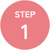 STEP 1