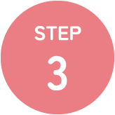 STEP 3
