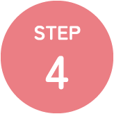 STEP 4